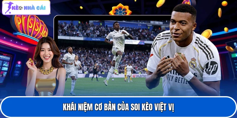 Khái niệm cơ bản của soi kèo việt vị