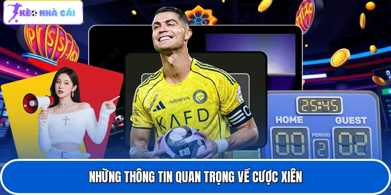 Những thông tin quan trọng về cược xiên