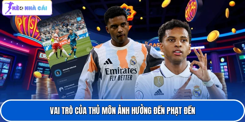 Kèo Penalty - Phân Tích Chi Tiết Kèo Sút Phạt Đền Hiệu Quả 3 Vai trò của thủ môn ảnh hưởng đến phạt đền